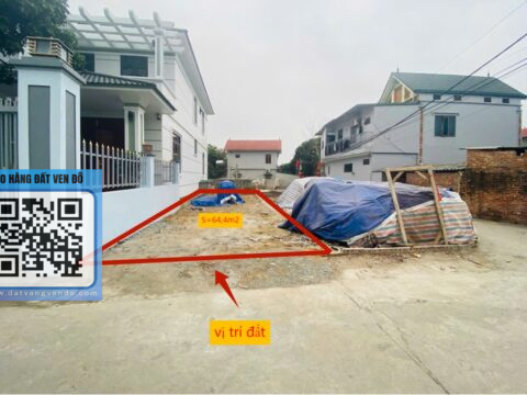 BÁN ĐẤT ĐẸP ĐÔNG PHƯƠNG YÊN – CHƯƠNG MỸ – Full ONT – Sổ đỏ sẵn – S=64,4m²