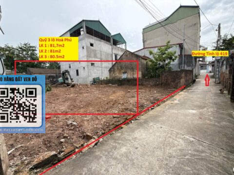 BÁN ĐẤT LÀN 2 TỈNH LỘ 419 XÃ HOÀ PHÚ – Full thổ cư –   S= 81.7m2 LK01