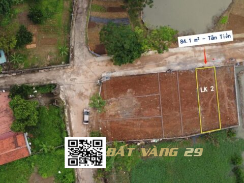 BÁN ĐẤT PHÂN LÔ TÂN TIẾN XUÂN MAI – VỊ TRÍ ĐẸP, GIÁ TỐT S=84,1m²