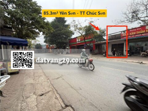 Bán Nhà Mặt Đường Yên Sơn Chúc Sơn 85.3m² – Gần Trường Chương Mỹ A, Chợ Chúc Sơn, Kinh Doanh Sầm Uất
